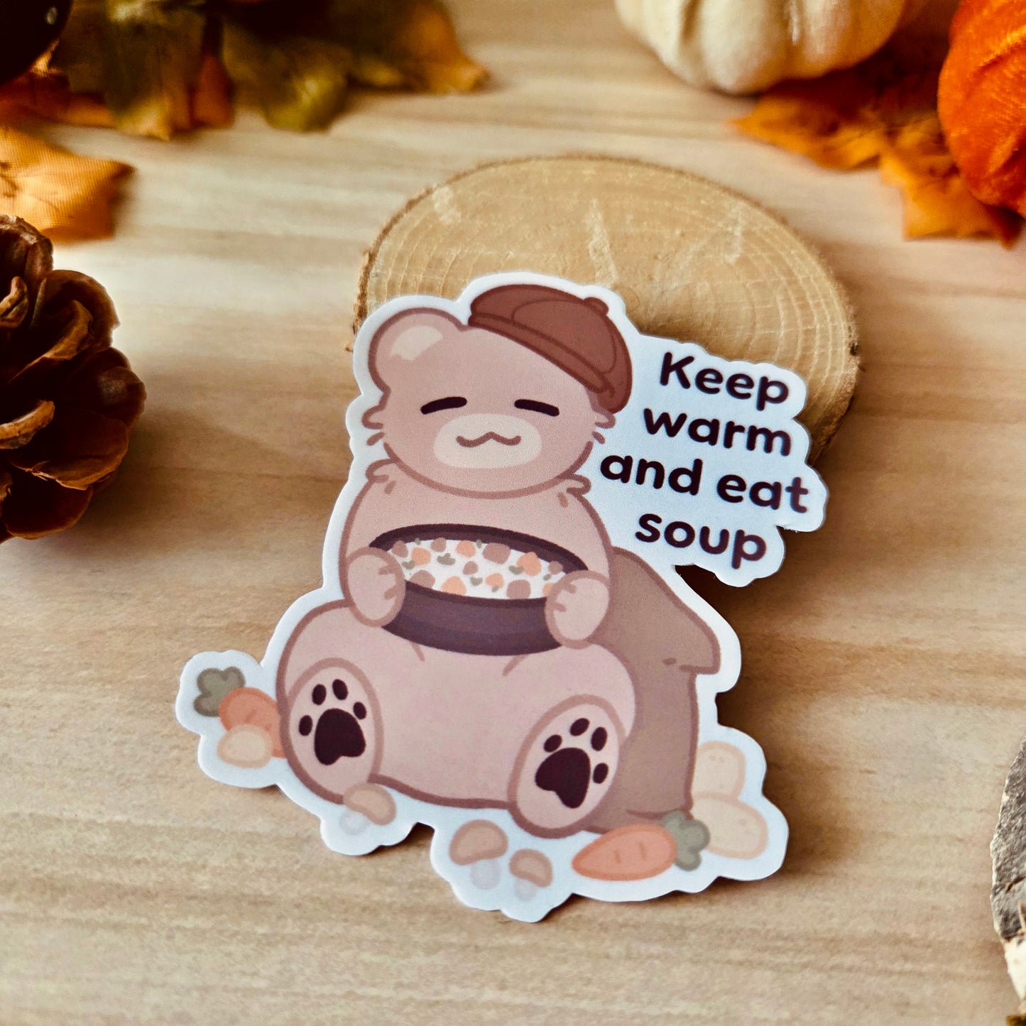 Kiss Cut Sticker - Keep warm and eat soup