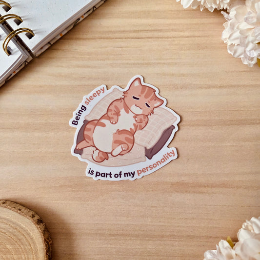 Kiss Cut Sticker - Being sleepy is part of my personality