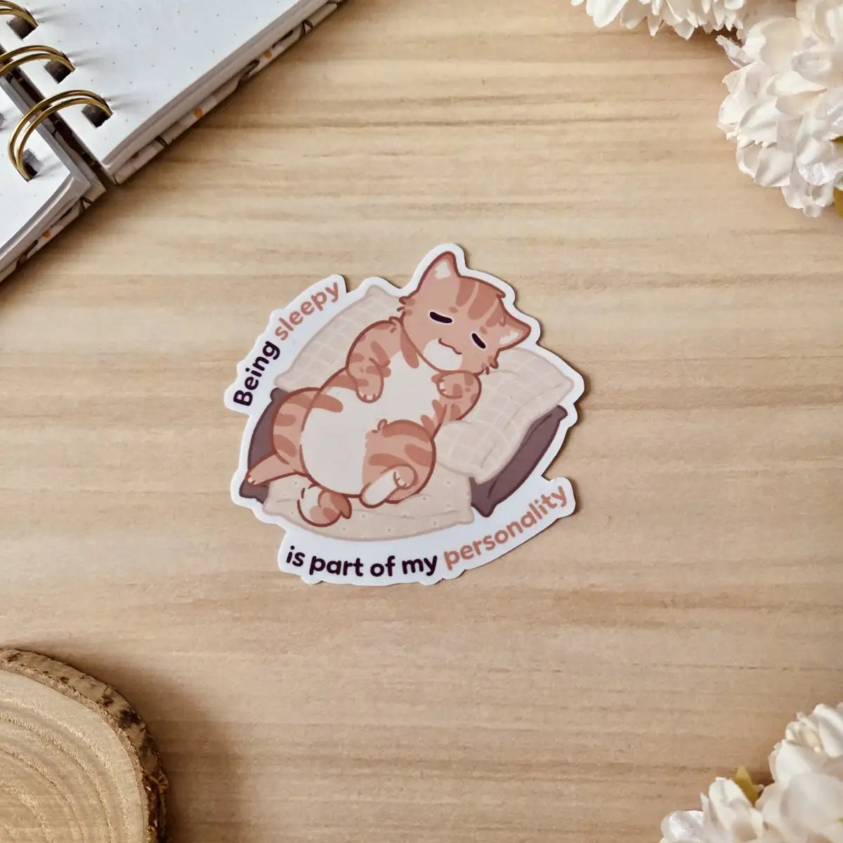 Kiss Cut Sticker - Being sleepy is part of my personality