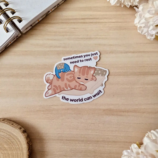 Kiss Cut Sticker - The world can wait