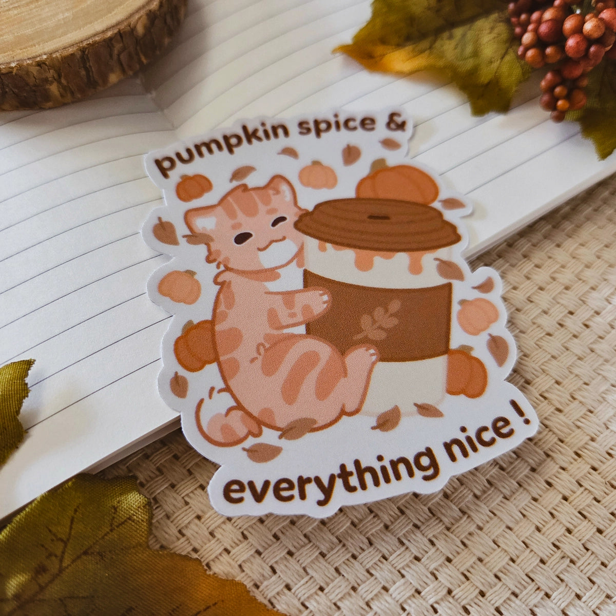 Kiss Cut Sticker - Pumpkin spice & everything nice
