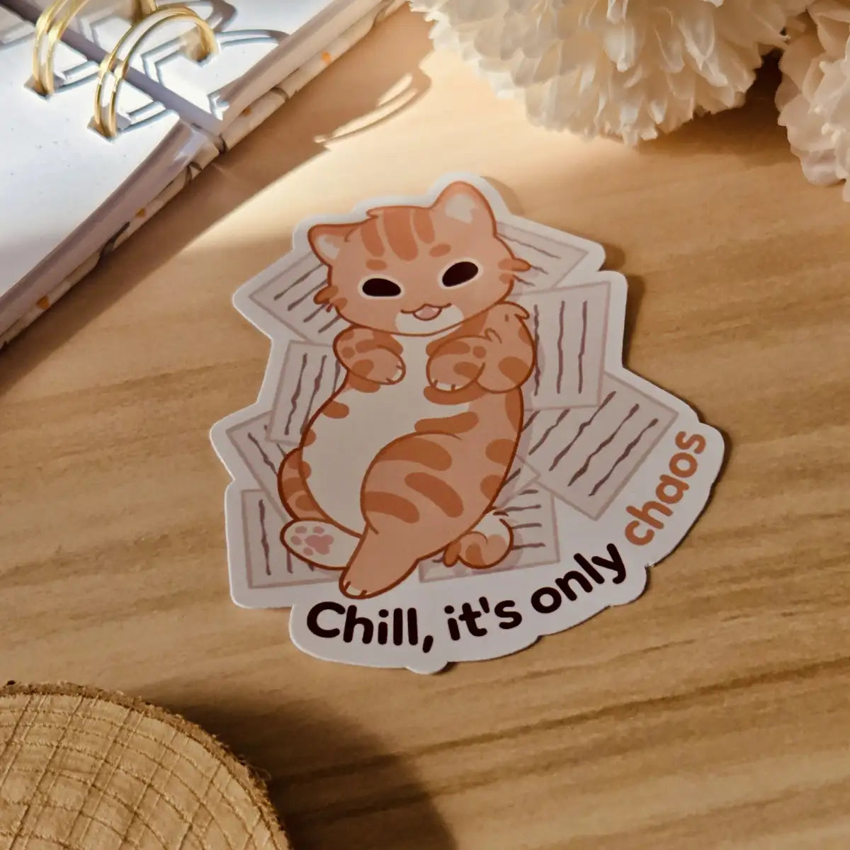 Kiss Cut Sticker - Chill it's only chaos