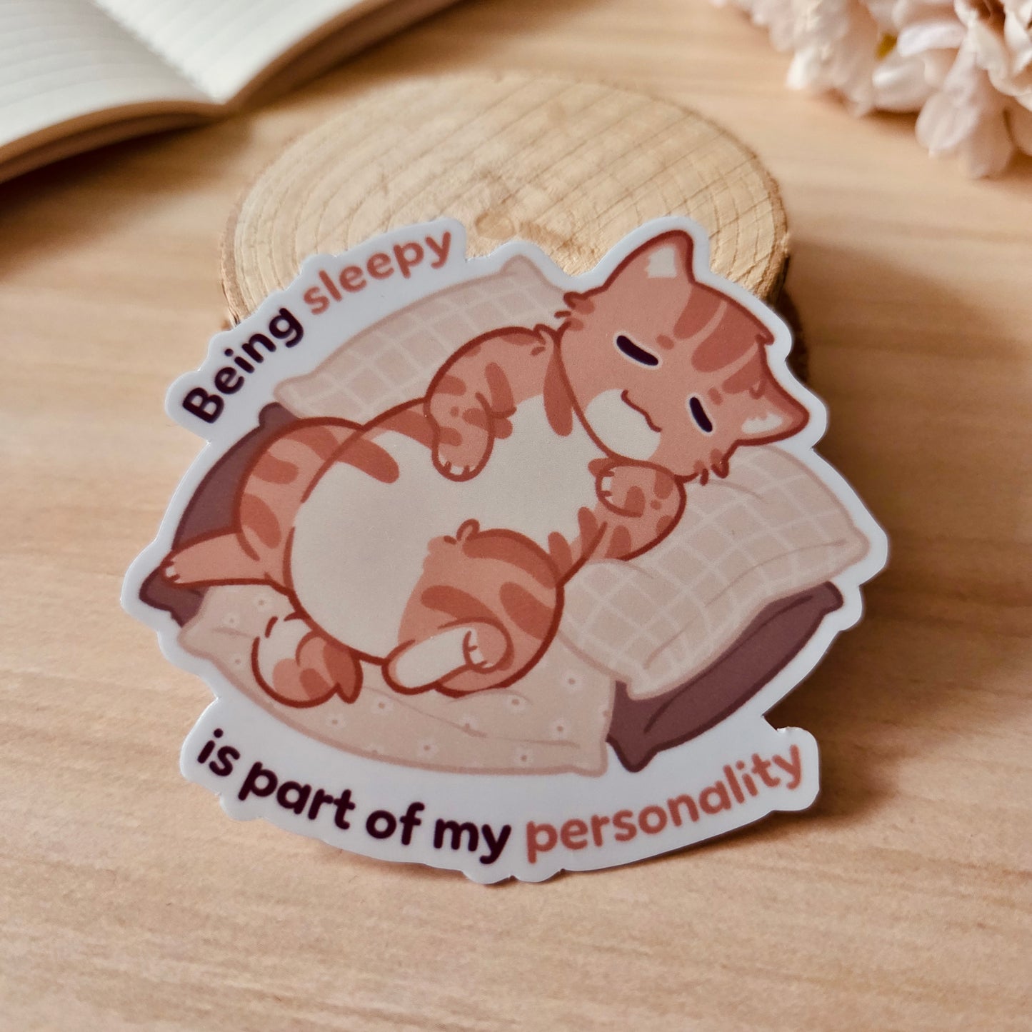 Kiss Cut Sticker - Being sleepy is part of my personality