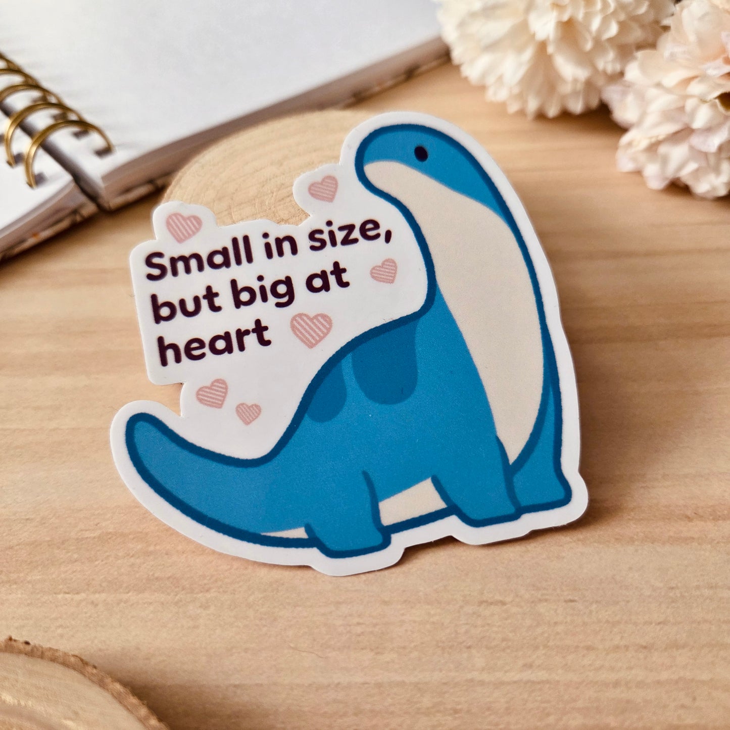 Kiss Cut Sticker - Small in size but big at heart