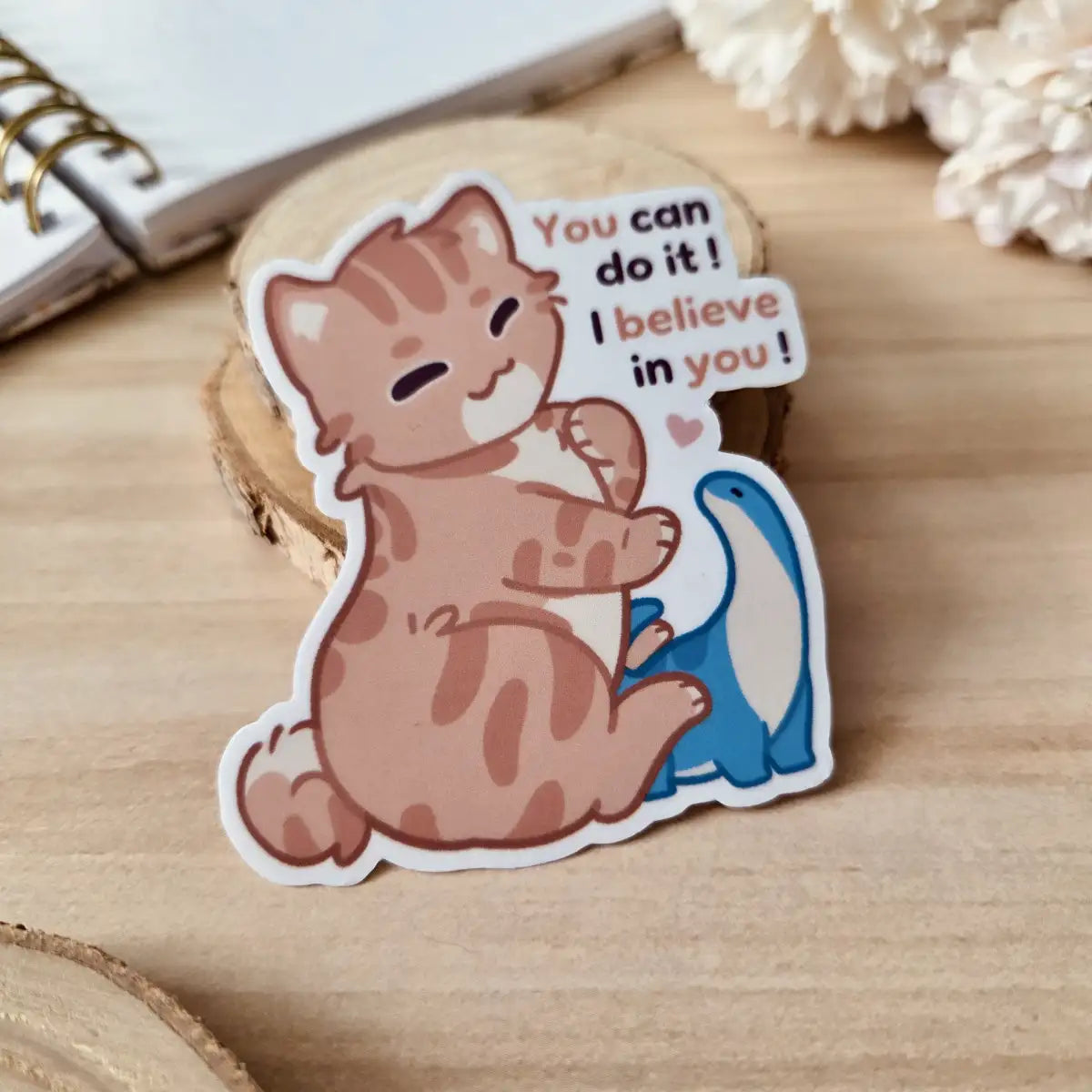 Kiss Cut Sticker - You can do it !
