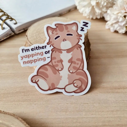 Kiss Cut Sticker - Yapping or napping