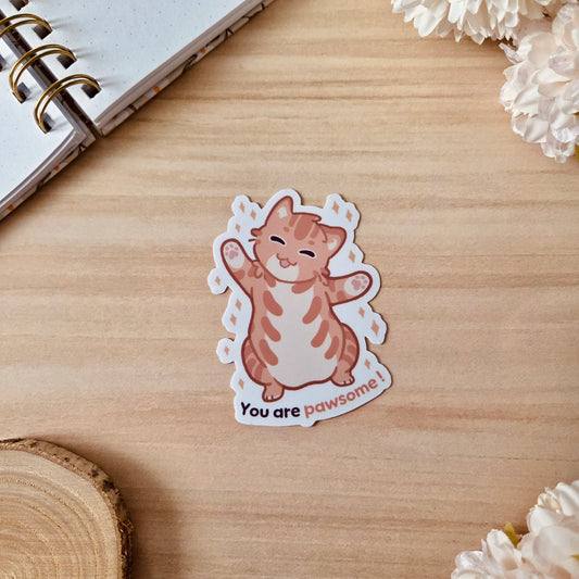 Kiss Cut Sticker - You are pawsome