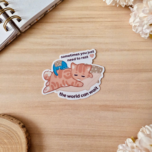 Kiss Cut Sticker - The world can wait