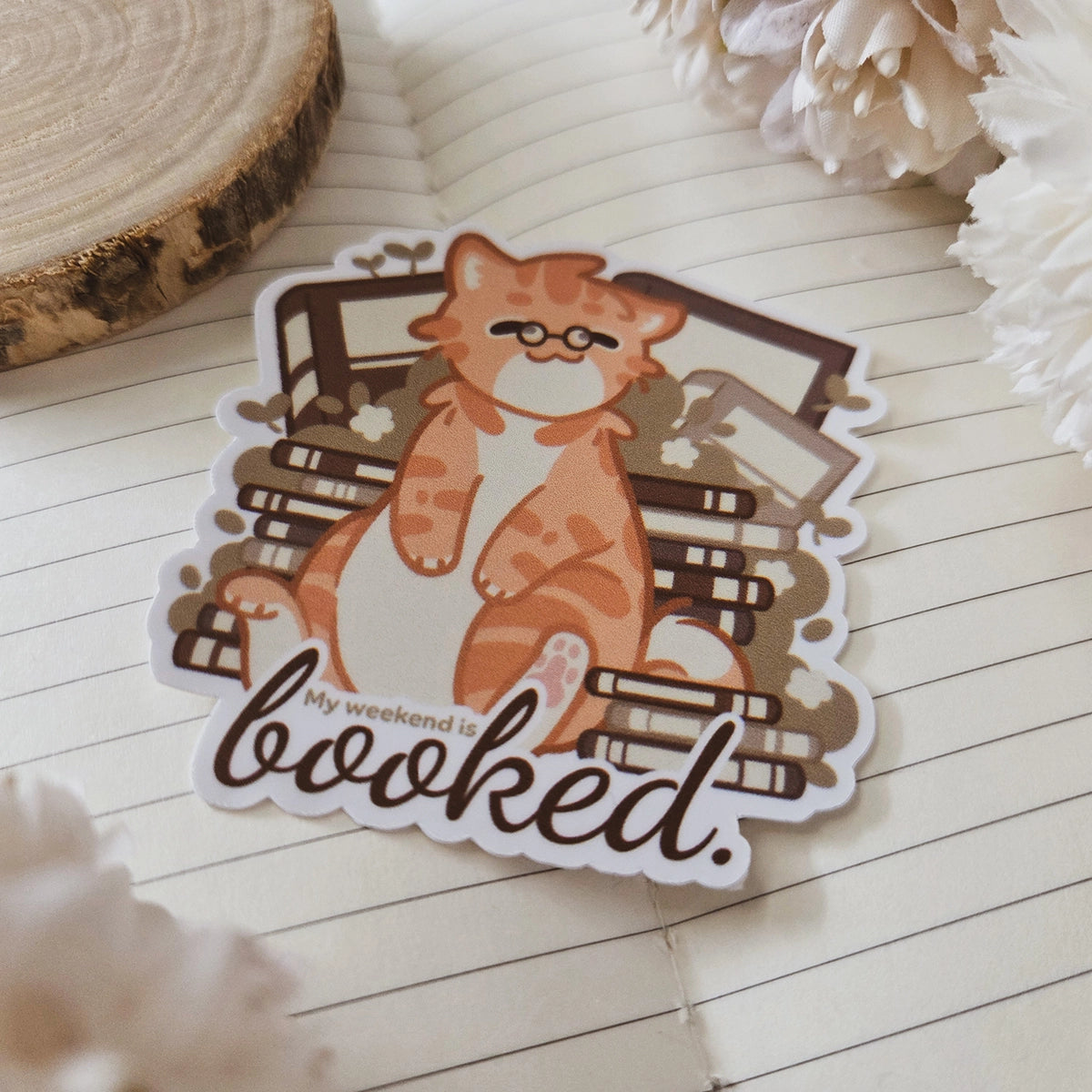 Kiss Cut Sticker - My weekend is booked