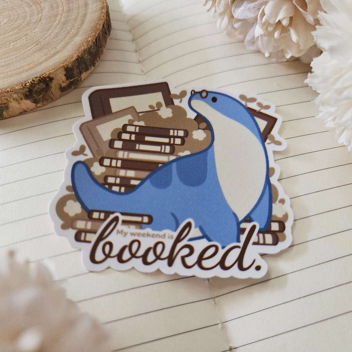 Kiss Cut Sticker - My weekend is booked